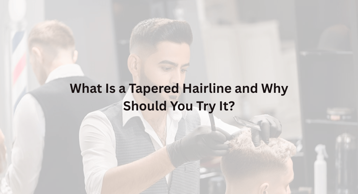 Tapered Hairline